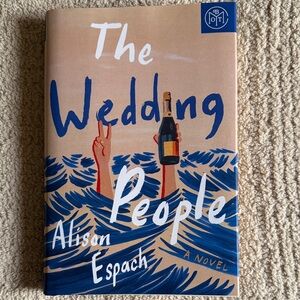 The Wedding People Novel by Alison Espach
